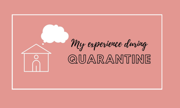 My Experience with Quarantine