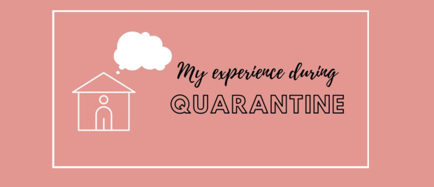 My Experience with Quarantine